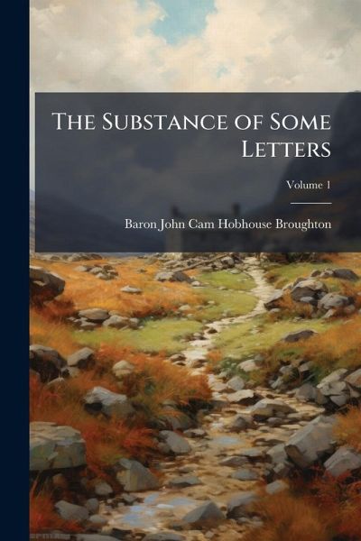 The Substance of Some Letters The Substance of Some Letters