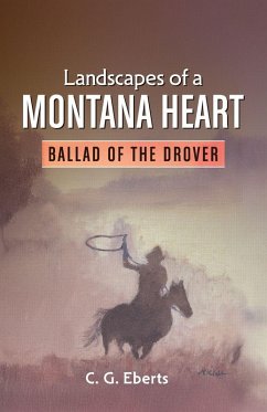 Cover Landscapes of a Montana Heart - Ballad of the Drover