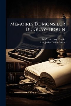 Cover MÃ(c)moires De Monsieur Du Guay-Trouin