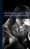 Histoire Nouvelle, De Margot Des Pelotons Histoire Nouvelle, De Margot Des Pelotons