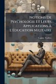 Notions De Psychologie Et Leurs Applications À L'Ã(c)ducation Militaire Notions De Psychologie Et Leurs Applications À L'Ã(c)ducation Militaire
