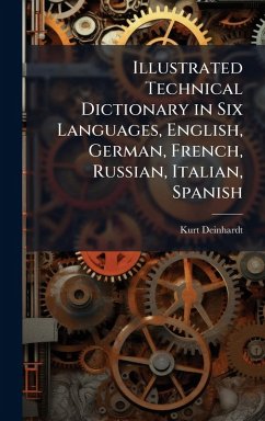 Cover Illustrated Technical Dictionary in Six Languages, English, German, French, Russian, Italian, Spanish