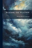 Reading the Weather Reading the Weather