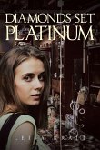 Diamonds Set in Platinum
