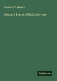 Men and Events of Half a Century