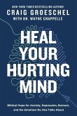 Heal Your Hurting Mind Heal Your Hurting Mind