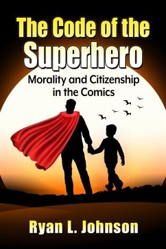 The Code of the Superhero - Johnson, Ryan L