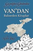 Gecmisten Günümüze Vandan Bahseden Kitaplar Gecmisten Günümüze Vandan Bahseden Kitaplar