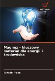 Magnez - kluczowy materia¿ dla energii i ¿rodowiska