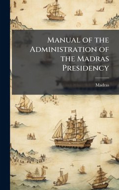 Cover Manual of the Administration of the Madras Presidency
