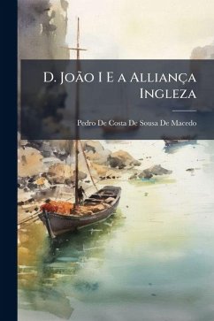 Cover D. JoÃ£o I E a Alliança Ingleza