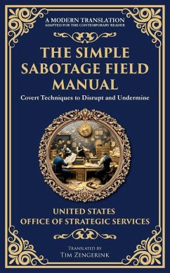 The Simple Sabotage Field Manual - Strategic Services, Office Of
