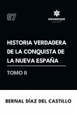 Historia verdadera de la conquista de la Nueva España (Tomo II)