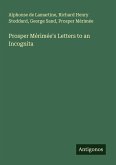 Prosper Mérimée's Letters to an Incognita Prosper Mérimée's Letters to an Incognita