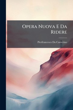 Opera Nuova E Da Ridere - Da Camerino, Pierfrancesco