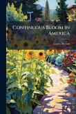 Continuous Bloom in America