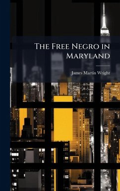 Cover The Free Negro in Maryland