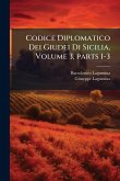 Codice Diplomatico Dei Giudei Di Sicilia, Volume 3, parts 1-3