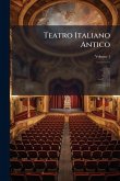 Teatro Italiano Antico Teatro Italiano Antico