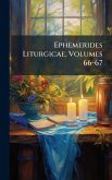 Ephemerides Liturgicae, Volumes 66-67