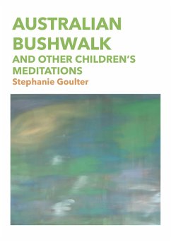 Cover Australian Bushwalk and other Children's Meditations (eBook, ePUB)