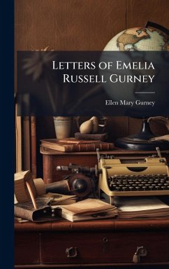 Cover Letters of Emelia Russell Gurney