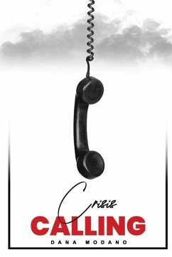 CRISIS CALLING - Modano, Dana CRISIS CALLING - Modano, Dana