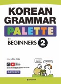 KOREAN GRAMMAR PALLETTE for BEGINNERS 2 KOREAN GRAMMAR PALLETTE for BEGINNERS 2