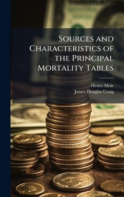 Cover Sources and Characteristics of the Principal Mortality Tables