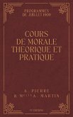 Cours de Morale Théorique et Pratique