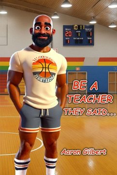 Cover Be A Teacher They Said