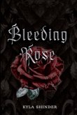 Bleeding Rose Bleeding Rose