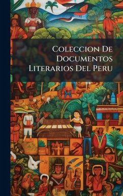 Cover Coleccion De Documentos Literarios Del Peru