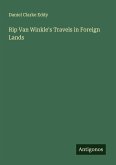 Rip Van Winkle's Travels in Foreign Lands