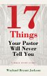 17 Things Your Pastor Will Never Tell... - Bild 1