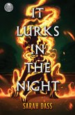 Rick Riordan Presents: It Lurks in the Night Rick Riordan Presents: It Lurks in the Night