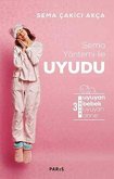 Sema Yöntemi Ile Uyudu
