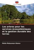 Les arbres pour les services écosystémiques et la gestion durable des terres