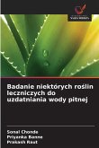 Badanie niektórych ro¿lin leczniczych do uzdatniania wody pitnej