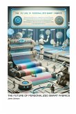 The Future of Personalized Smart Fabrics
