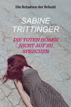 Cover Die Toten hören nicht auf zu sprechen