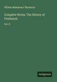 Complete Works. The History of Pendennis