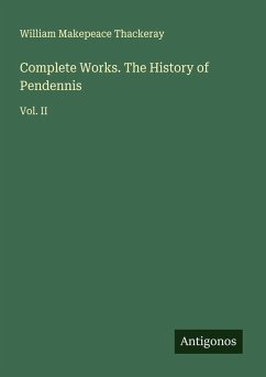 Cover Complete Works. The History of Pendennis