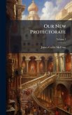 Our New Protectorate Our New Protectorate