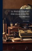 Le Poète Gilbert (Nicolas-Joseph-Florent)
