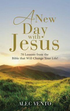 A New Day with Jesus - Vento, Alec