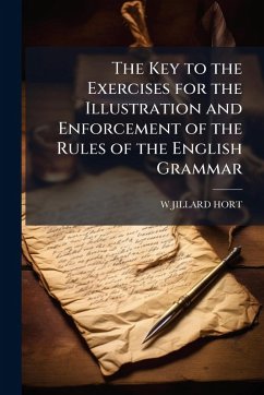 Cover The Key to the Exercises for the Illustration and Enforcement of the Rules of the English Grammar