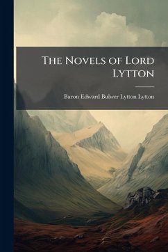 Cover The Novels of Lord Lytton