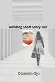 Amazing Short Stories Too Amazing Short Stories Too