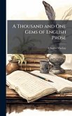 A Thousand and One Gems of English Prose A Thousand and One Gems of English Prose